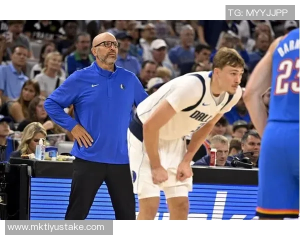 独行侠防守强悍却进攻乏力赛季表现令人堪忧