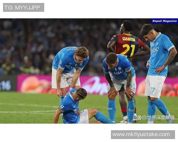 那不勒斯伤情更新洛博特卡与波利塔诺双双遭遇肌肉撕裂困扰 那不勒斯伤情更新洛博特卡与波利塔诺双双遭遇肌肉撕裂困扰