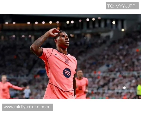 拉什福德闪耀欧冠赛场三场四球两助攻超预期表现引关注